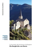 Cover: Die Burgkirche von Raron - Gesellschaft f&uuml;r Schweizerische Kunstgeschichte