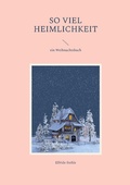 Cover: So viel Heimlichkeit - Books on Demand