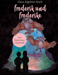 Abbildung von: Frederik und Frederike - Books on Demand
