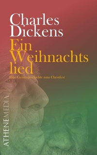 Abbildung von: Ein Weihnachtslied - AtheneMedia-Verlag