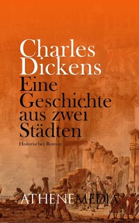Abbildung von: Eine Geschichte aus zwei Städten - AtheneMedia-Verlag