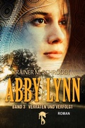 Cover: Abby Lynn - Verraten und Verfolgt - hockebooks