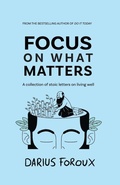 Cover: Focus on What Matters - North Eagle Publishing