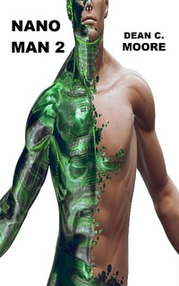 Enlarge image Cover: Nano Man 2 - Dean C. Moore
