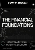 Cover: The Financial Foundations: Building a Strong Personal Economy (Money Matters) - Money Matters