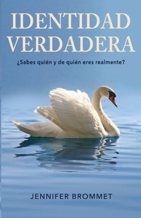 Enlarge image Cover: Identidad Verdadera - True Identity Ministries, Inc.