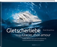 Abbildung von: Gletscherliebe / Glacier, mon amour - Weber Verlag AG