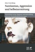 Cover: Narzissmuss, Aggression und Selbstzerst&ouml;rung - Klett-Cotta