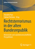 Cover: Rechtsterrorismus in der alten Bundesrepublik - Springer VS