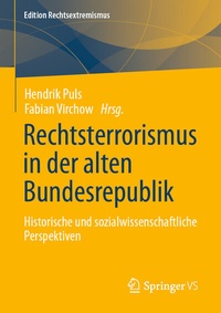 Abbildung von: Rechtsterrorismus in der alten Bundesrepublik - Springer VS