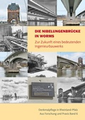 Cover: Die Nibelungenbr&uuml;cke in Worms - Michael Imhof Verlag