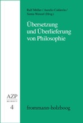 Cover: &Uuml;bersetzung und &Uuml;berlieferung von Philosophie - frommann-holzboog