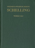 Bild: Friedrich Wilhelm Joseph Schelling: Historisch-kritische Ausgabe / Reihe I: Werke. Band 16,2: >Ueber das Verh&auml;ltni&szlig; der bildenden K&uuml;nste zu der Natur<, Kleinere Schriften 1807-1814 - frommann-holzboog