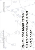 Cover: Die identit&auml;tsstiftende Region - Universit&auml;tsverlag der TU Berlin