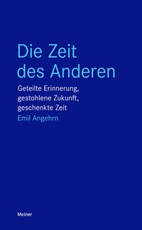 Abbildung von: Die Zeit des Anderen - Meiner