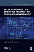 Cover: Media Management and Economics Research in a Transmedia Environment - Routledge