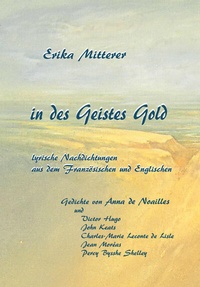 Enlarge image Cover: in des Geistes Gold - Edition Doppelpunkt in der Erika Mitterer Gesellschaft