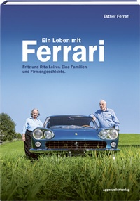 Abbildung von: Ein Leben mit Ferrari - Appenzeller