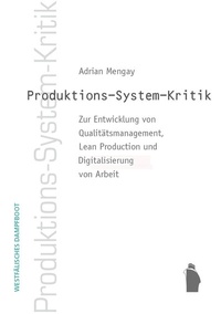 Abbildung von: Produktions-System-Kritik - Westfälisches Dampfboot