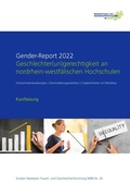 Cover: Gender-Report 2022 - Geschlechter(un)gerechtigkeit an nordrhein-westf&auml;lischen Hochschulen (Kurzfassung) - Netzwerk Frauen- und Geschlechterforschung NRW
