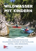 Abbildung von: Wildwasser mit Kindern - Deutscher Kanu-Verband