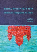 Cover: Breslau / Wroclaw 1933-1949 - Neofelis