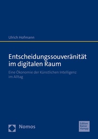 Abbildung von: Entscheidungssouveränität im digitalen Raum - Nomos