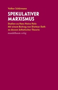 Cover: Spekulativer Marxismus - Mandelbaum Verlag eG