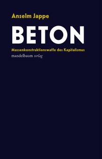 Enlarge image Cover: Beton - Mandelbaum Verlag eG