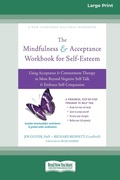 Cover: The Mindfulness and Acceptance Workbook for Self-Esteem - READHOWYOUWANT
