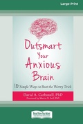 Cover: Outsmart Your Anxious Brain - READHOWYOUWANT