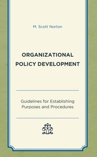 Enlarge image Cover: Organizational Policy Development - Rowman & Littlefield Publishers