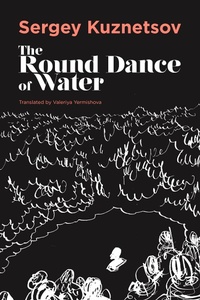 Enlarge image Cover: The Round-Dance of Water - Deep Vellum Publishing