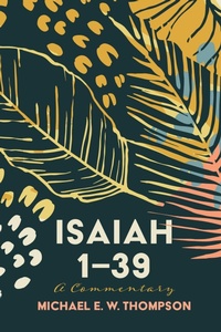 Enlarge image Cover: Isaiah 1-39 - Wipf and Stock Publishers