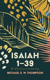Enlarge image Cover: Isaiah 1-39 - Cascade Books