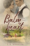 Cover: Balm for the Heart - Rowan Ridge Press