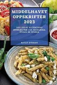 Abbildung von: Middelhavet Oppskrifter 2023 - SARAH O'BRIAN