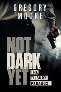Enlarge image Cover: Not Dark Yet - Rushmore Press LLC