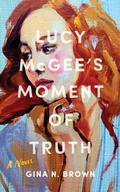 Cover: Lucy McGee's Moment of Truth - NovaHeart Media