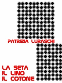 Abbildung von: La seta, il lino, il cotone - NOWO