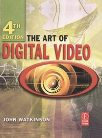 Abbildung von: The Art of Digital Video - Focal Press