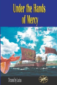 Enlarge image Cover: Under the Hands of Mercy - World Spiritist Institute