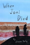 Cover: When Joni Died - Steven Bailey