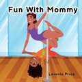 Cover: Fun with Mommy - Love Lady MAC