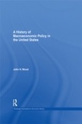 Cover: A History of Macroeconomic Policy in the United States - Routledge