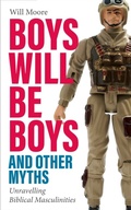Cover: Boys will be Boys, and Other Myths - Hymns Ancient & Modern Ltd