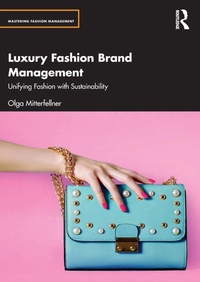 Abbildung von: Luxury Fashion Brand Management - Routledge