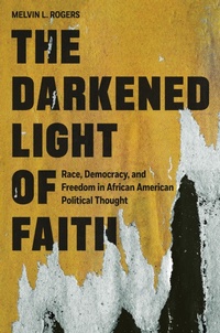 Abbildung von: The Darkened Light of Faith - Princeton University Press