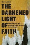 Cover: The Darkened Light of Faith - Princeton University Press