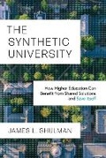 Cover: The Synthetic University - Princeton University Press